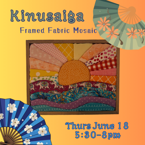 06/18 Kinusaiga Fabric Mosaic Class